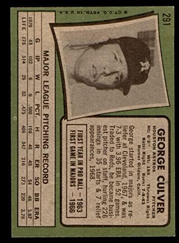 1971 TOPPS 291 George Culver Houston Astros Dean's Cards 5 - ex astros