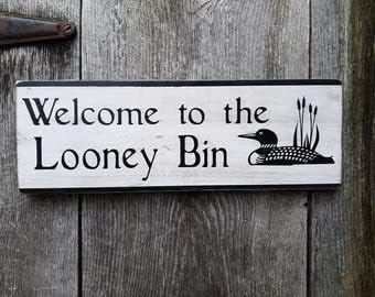 Dobrodošli u Looney Bin Shabby Welling Plaque Vikendica Wood Wood Viseći plak znak