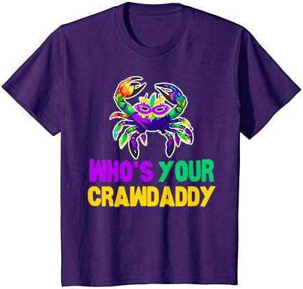 Happy Mardi Gras Funny Crawdaddy Quote T-Shirt