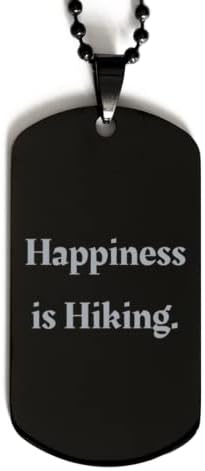 Pješačke poklone za prijatelje, sreća je planinarenje, inspirativno planinarenje crne pseće tag, ugravirana