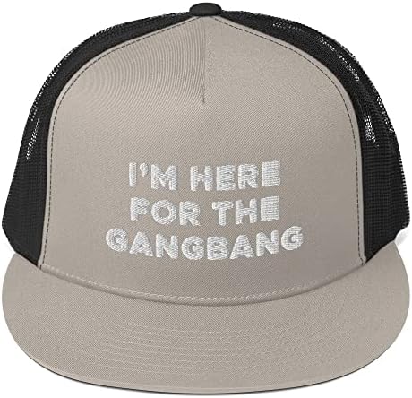 Ovdje sam zbog Gangbang šešira.